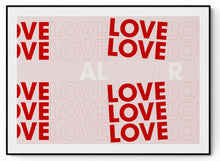 Load image into Gallery viewer, LOVE ALLOVER
